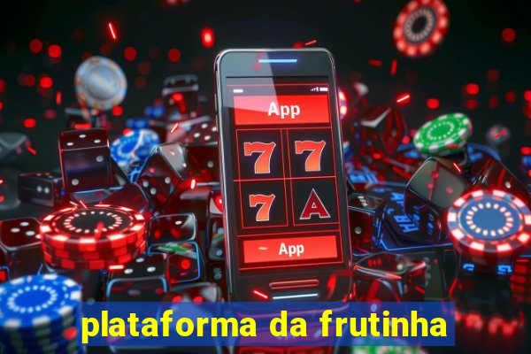 plataforma da frutinha